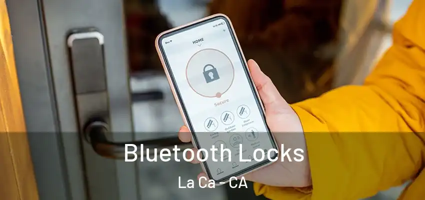 Bluetooth Locks La Ca - CA