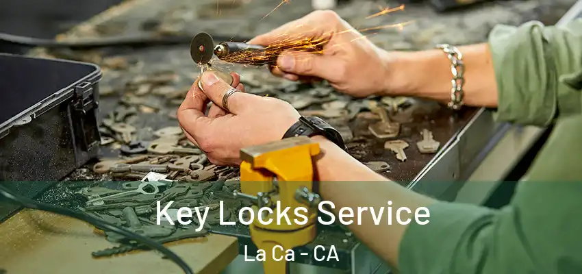  Key Locks Service La Ca - CA