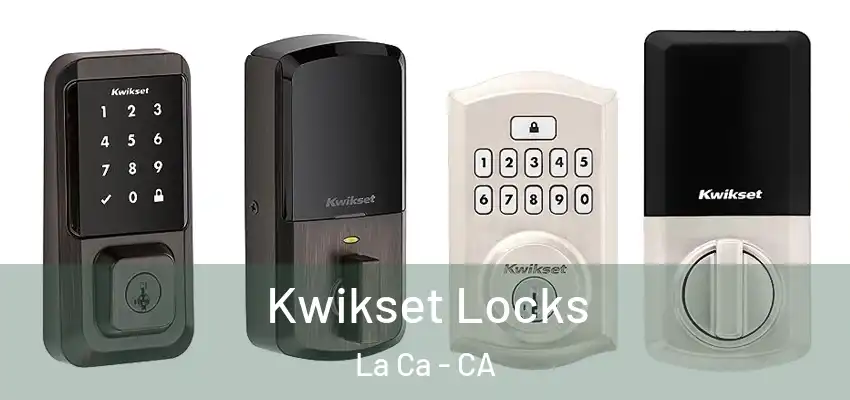 Kwikset Locks La Ca - CA