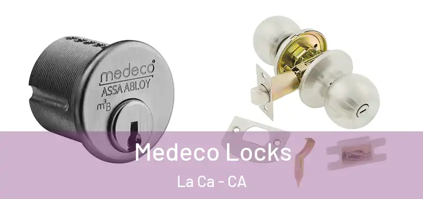  Medeco Locks La Ca - CA
