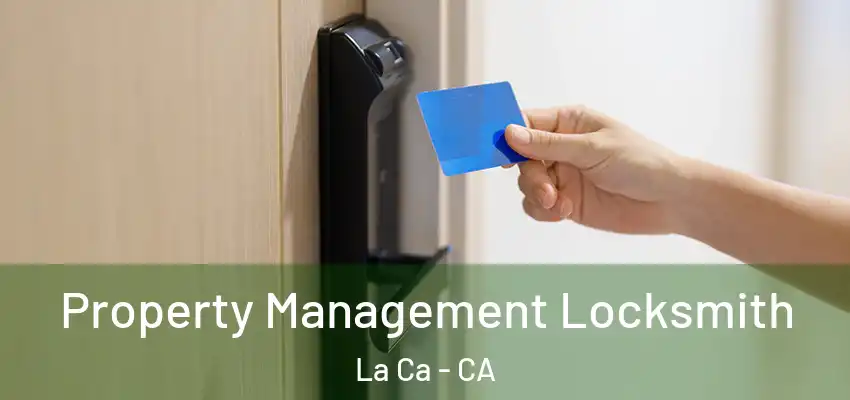 Property Management Locksmith La Ca - CA