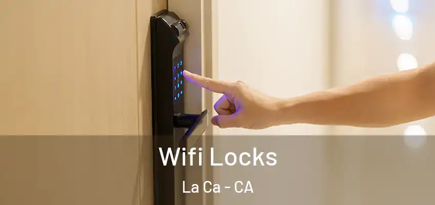 Wifi Locks La Ca - CA